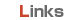 Links